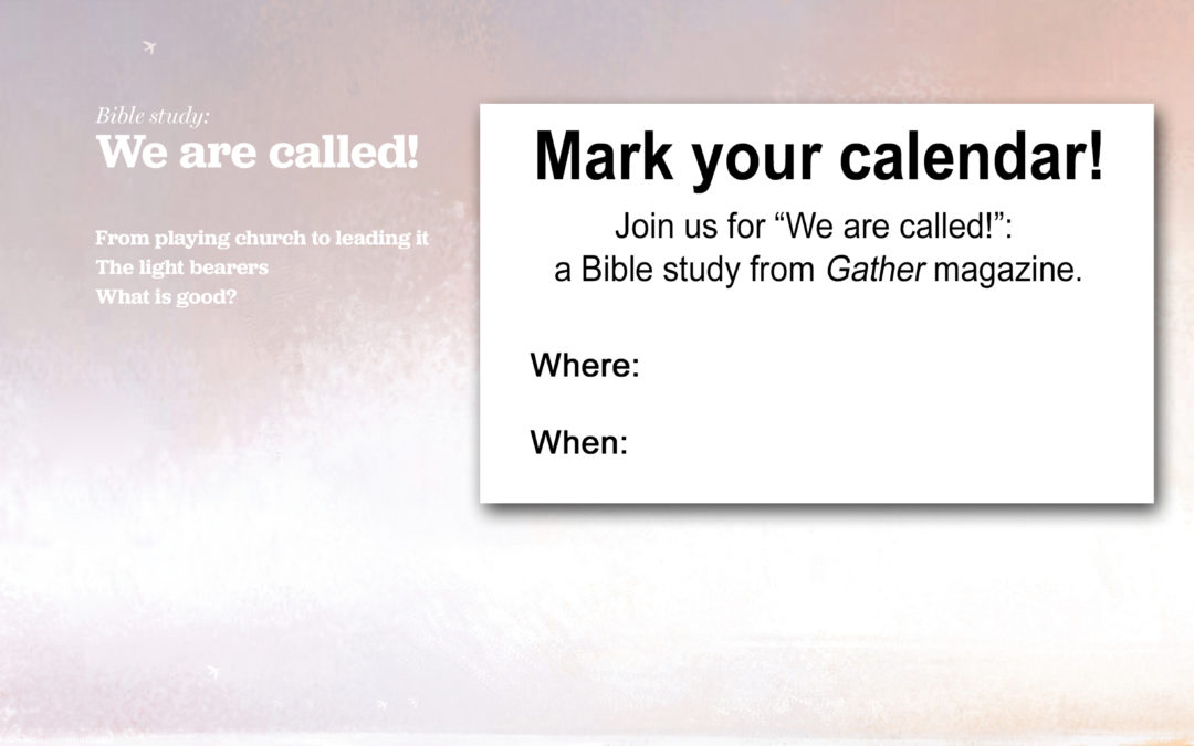 January/February 2020 “We are called!” Bible study flyer