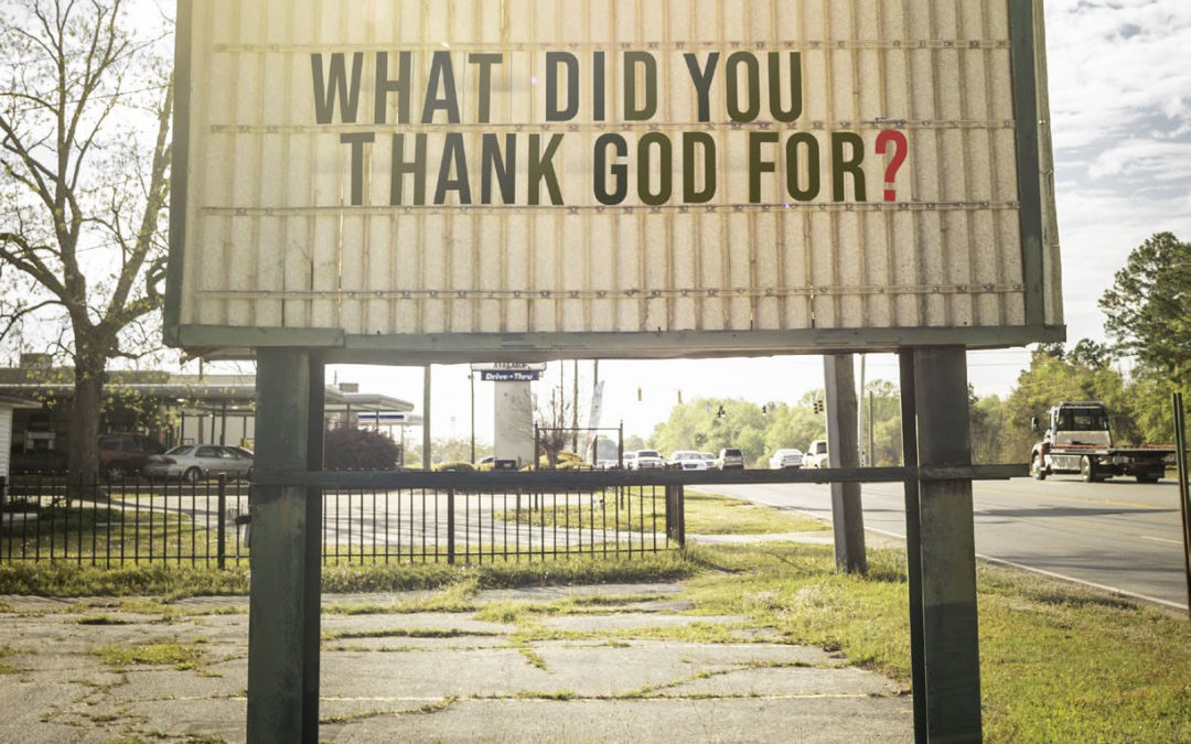 What did you thank God for?